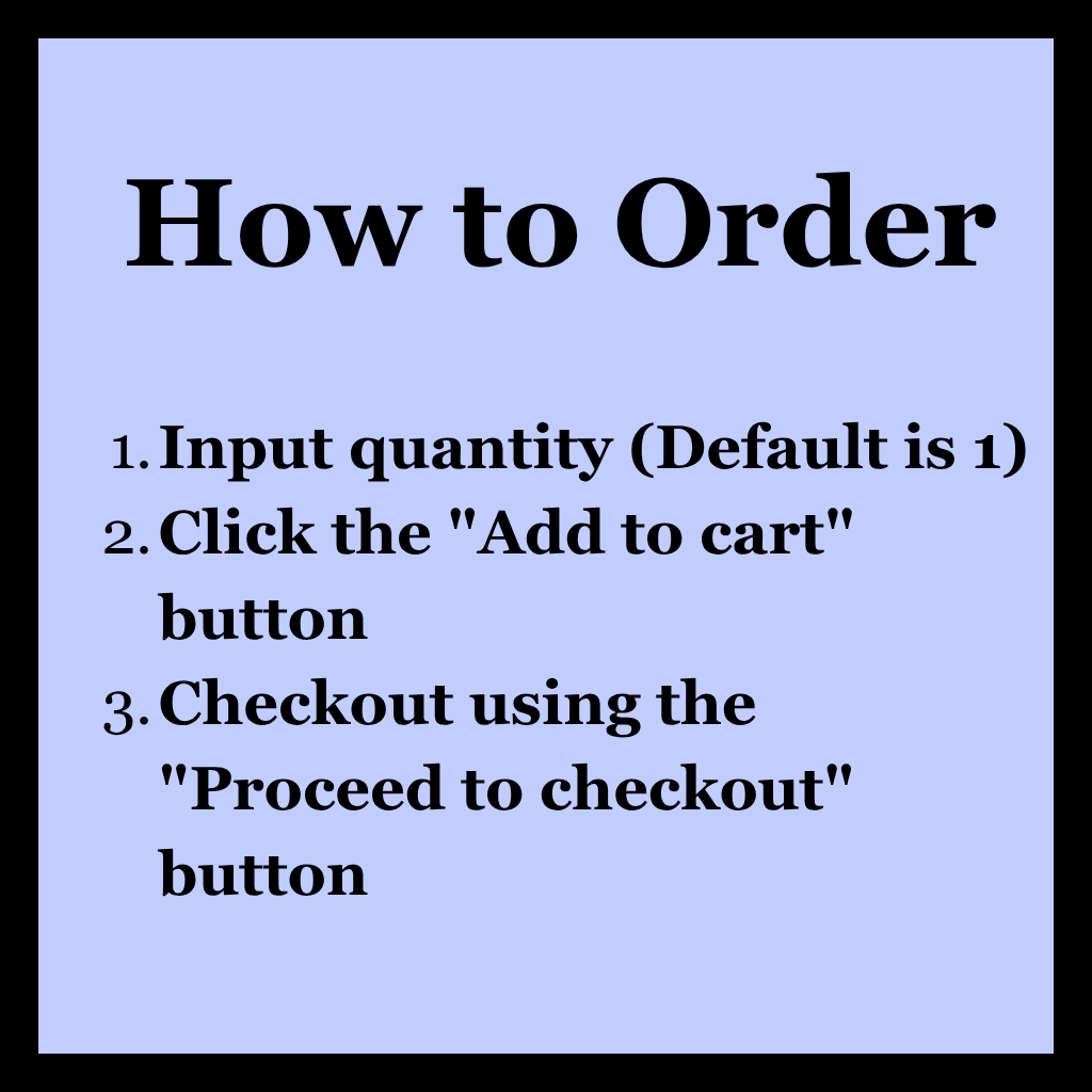 A blue instructional graphic with a black border and the heading 'How to Order' followed by three numbered steps for placing an order.