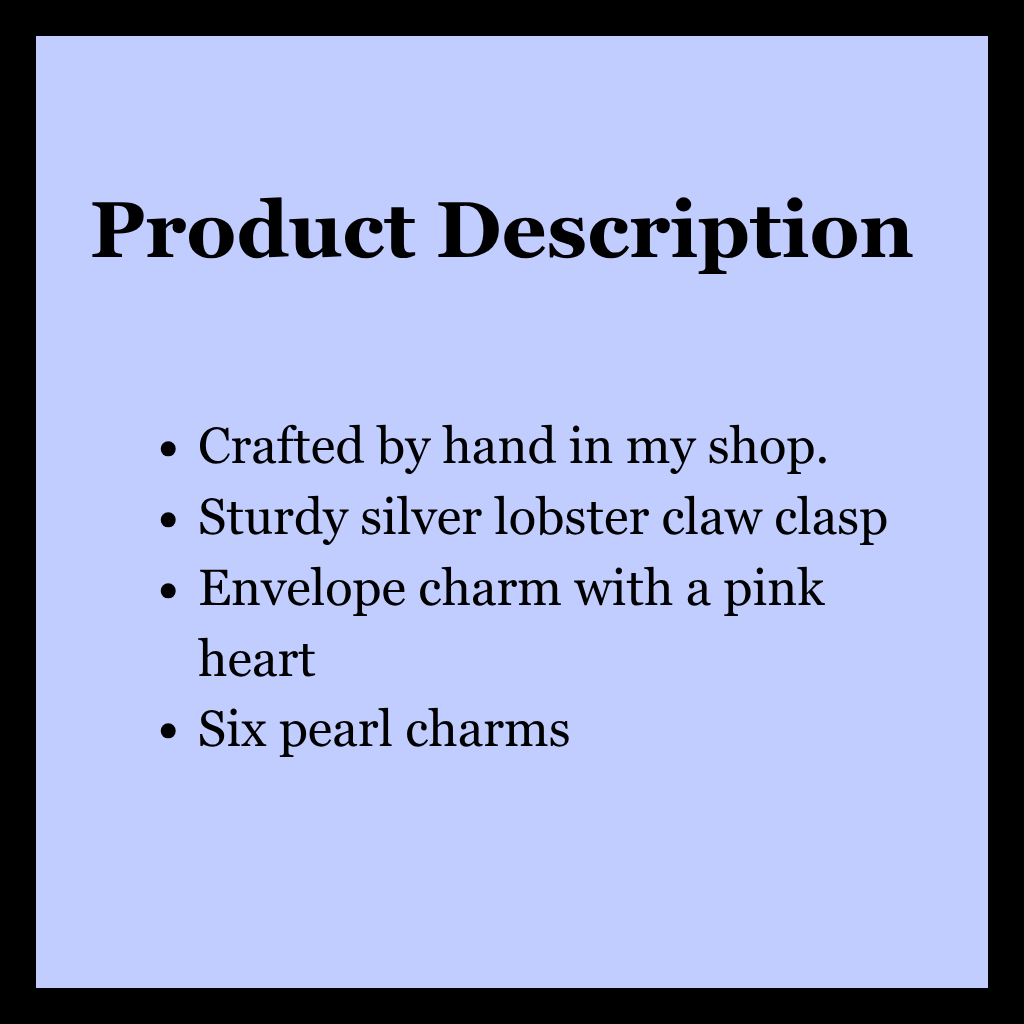 A product description slide with a light blue background and black border, featuring black text that reads: 'Product Description' followed by bullet points about a handmade charm with a silver lobster claw clasp, pink heart envelope charm, and six pearl charms.